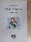 Hasznos Miklós - Ötven év mérlege [antikvár]