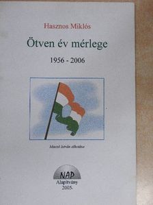 Hasznos Miklós - Ötven év mérlege [antikvár]