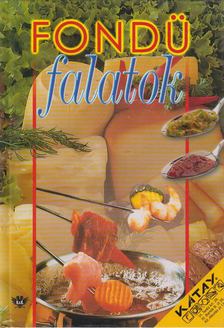 Stieghorst, Elisabeth Meyer zu - Fondü falatok [antikvár]