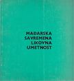 MAĐARSKA SAVREMENA LIKOVNA UMETNOST [antikvár]