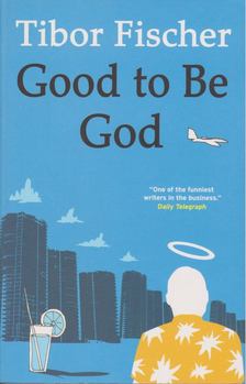 Good to be God [antikvár]