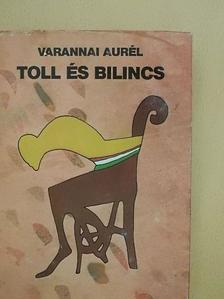 Varannai Aurél - Toll és bilincs [antikvár]