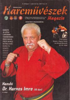 Mészárosné Tóth Lonka - Harcművészek 2006/1. [antikvár]