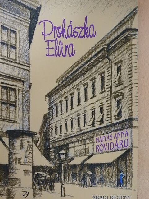 Prohászka Elvira - Mátyás Anna- Rövidáru [antikvár]