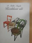 Féjja Sándor - Kizökkent idő (dedikált példány) [antikvár]