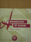 Hont Ferenc - A Délmagyarország fél évszázada 1910-1960 [antikvár]