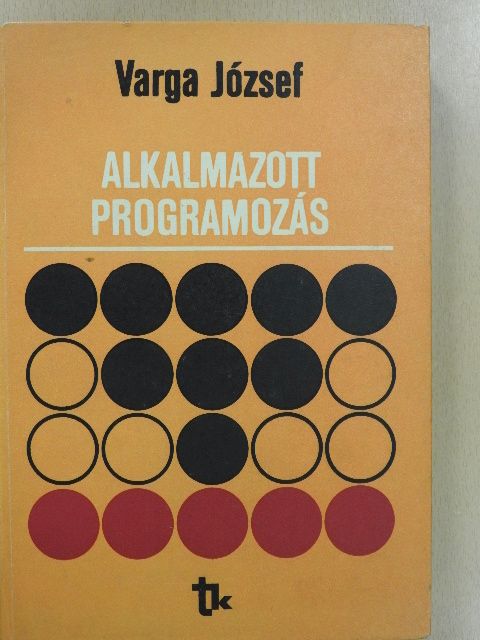 Dr. Varga József - Alkalmazott programozás [antikvár]