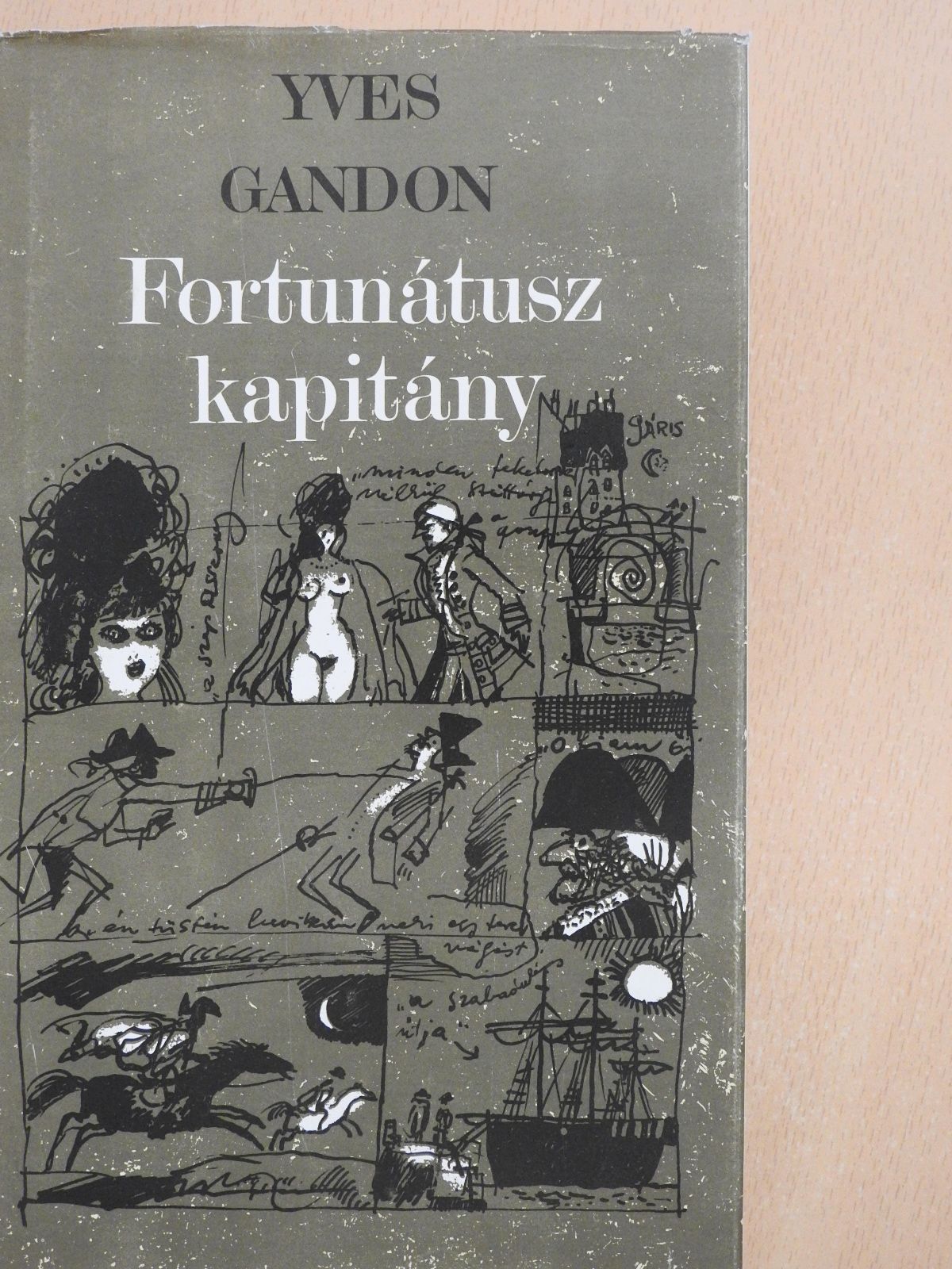 Yves Gandon - Fortunátusz kapitány (dedikált példány) [antikvár]