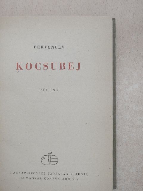 Pervencev - Kocsubej [antikvár]