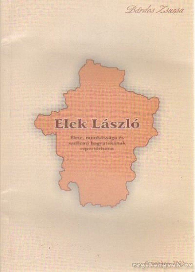 Bárdos Zsuzsa - Elek László [antikvár]