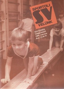 SZAMAY GYÖRGY - Sportolj velünk 1985. március [antikvár]