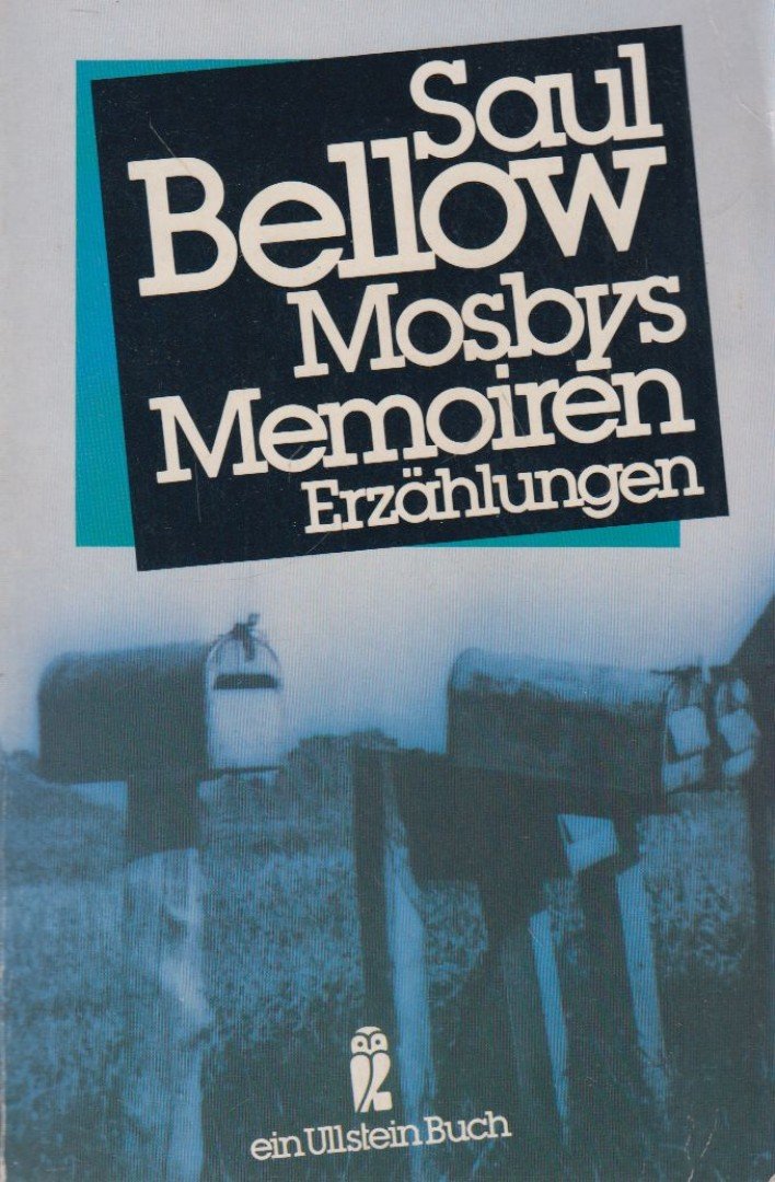 Saul Bellow - Mosbys Memorien [antikvár]