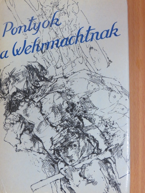 Alois Jirásek - Pontyok a Wehrmachtnak [antikvár]