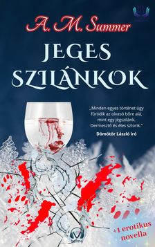 A. M. Summer - Jeges szilánkok [eKönyv: epub, mobi]