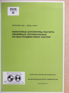 Gyurkovics Éva - Néhány algoritmus lineáris sebesség-optimális rendszerek kiszámításához (orosz nyelvű) [antikvár]
