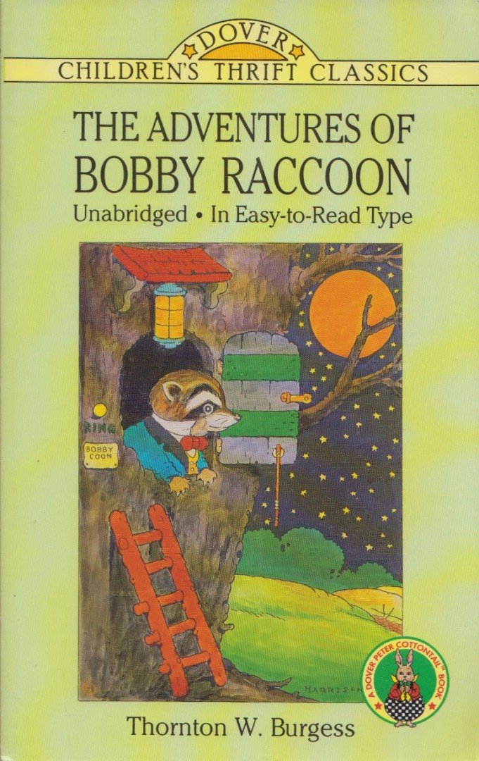 Thornton W. Burgess - The Adventures of Bobby Raccoon [antikvár]