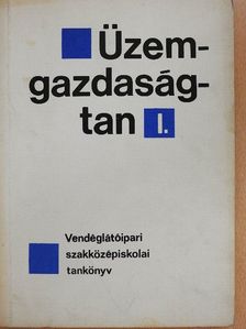 Dr. Czeglédi József - Üzemgazdaságtan I. [antikvár]