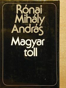 Rónai Mihály András - Magyar toll [antikvár]