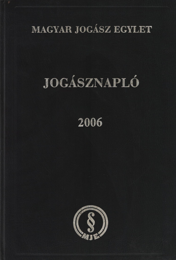Dr. Benisné Dr. Győrffy Ilona - Jogásznapló 2006 [antikvár]