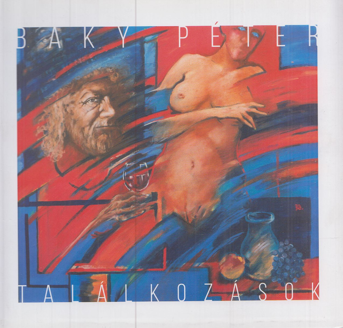 N. Kovács Zita - Baky Péter - Találkozások / Encounters [antikvár]