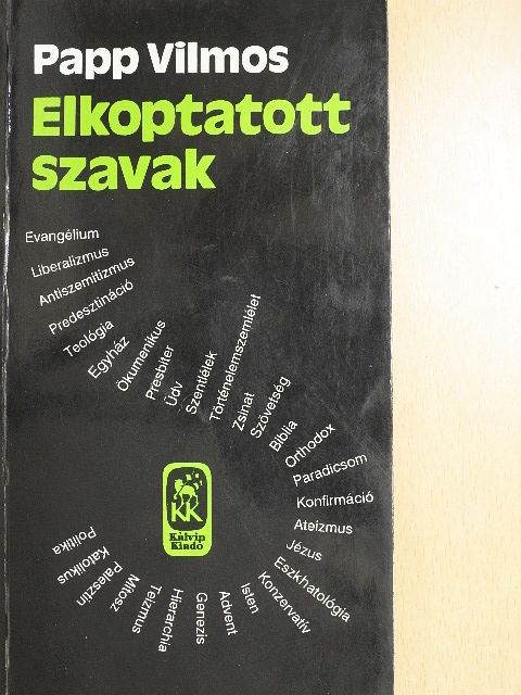 Papp Vilmos - Elkoptatott szavak [antikvár]