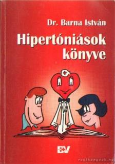 Dr. Barna István - Hipertóniások könyve [antikvár]