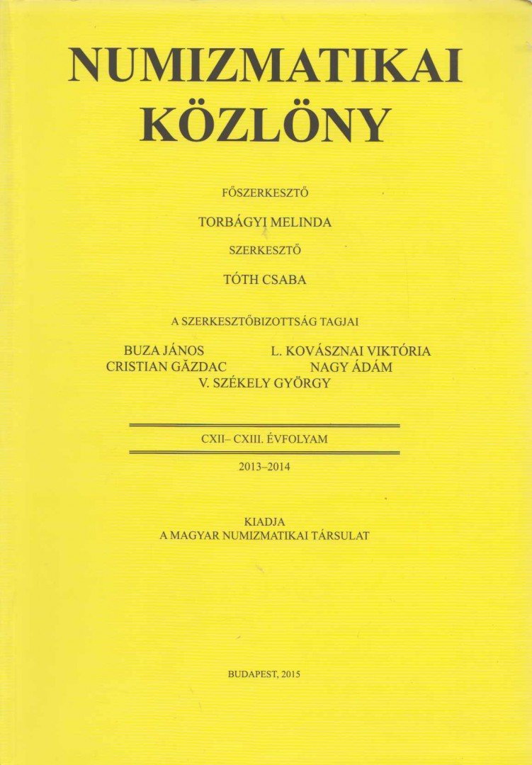 Torbágyi Melinda - Numizmatikai közlöny CXII-CXIII. [antikvár]