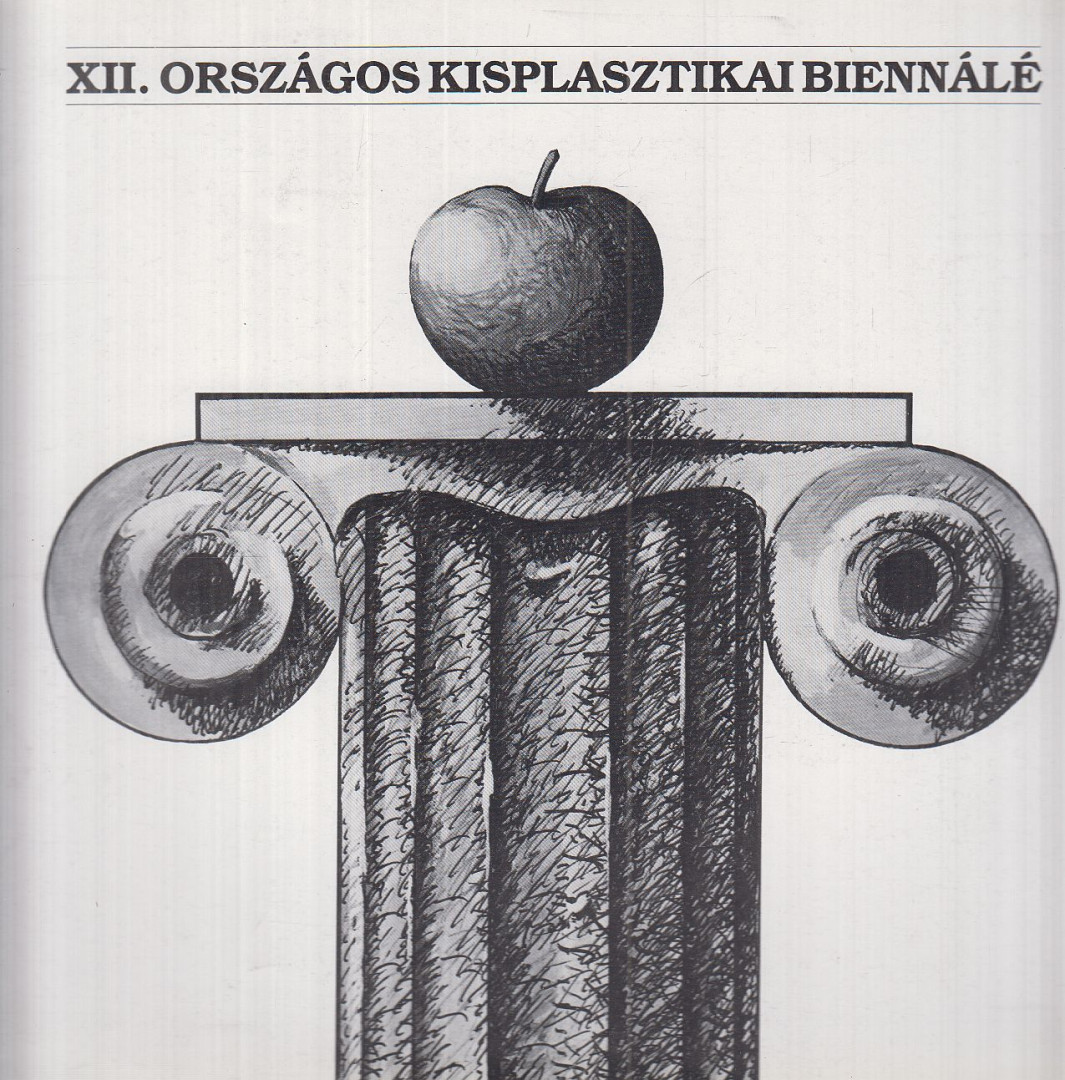 SÁRKÁNY JÓZSEF - XII. Országos Kisplasztikai Biennálé [antikvár]