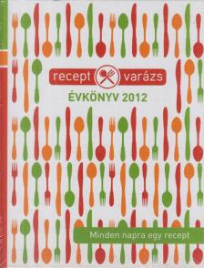 ZSIGMOND GÁBOR - Receptvarázs évkönyv 2012 [antikvár]