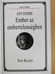 Ady Endre - Ember az embertelenségben [antikvár]