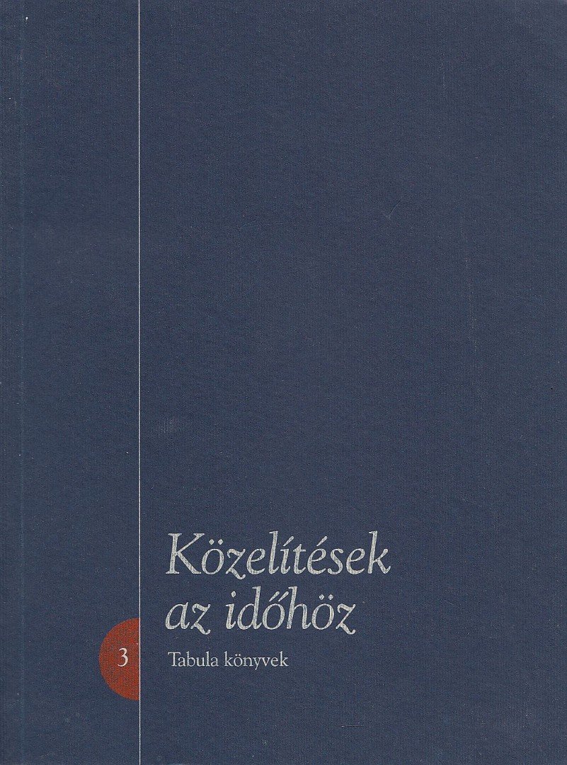 Árva Judit (szerk.), Gyarmati János - Közelítések az időhöz [antikvár]