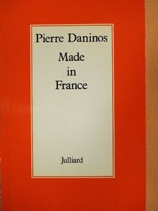 Pierre Daninos - Made in France [antikvár]