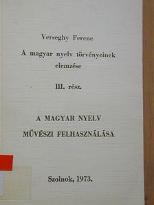 Verseghy Ferenc - A magyar nyelv törvényeinek elemzése III. [antikvár]