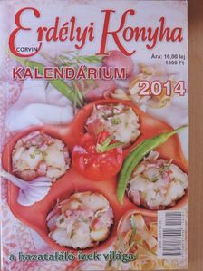 Erdélyi Konyha Kalendárium 2014 [antikvár]