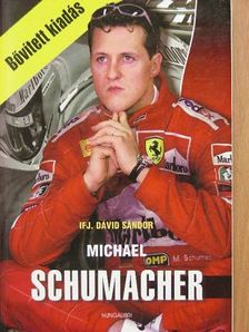 ifj. Dávid Sándor - Michael Schumacher [antikvár]