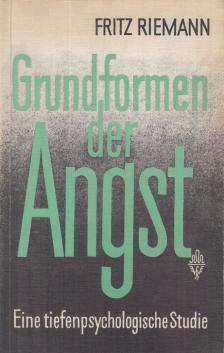 Fritz Riemann - Grundformen der Angst [antikvár]