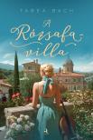 Tabea Bach - A Rózsafa-villa
