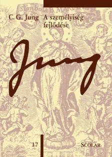 C. G. Jung - A személyiség fejlődése (ÖM 17. kötet) (4. kiadás)