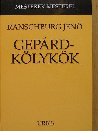 Dr. Ranschburg Jenő - Gepárd-kölykök [antikvár]