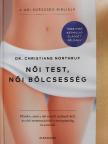 Dr. Christiane Northrup - Női test, női bölcsesség [antikvár]