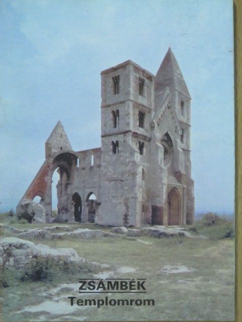 Dercsényi Dezső - Zsámbék - Templomrom [antikvár]