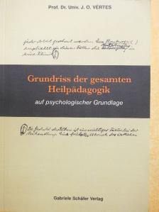 Joseph O. Vértes - Grundriss der gesamten Heilpädagogik [antikvár]