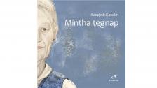 Szegedi Katalin - Mintha tegnap