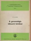 Dr. Bacsó József - A gerontológia időszerű kérdései [antikvár]