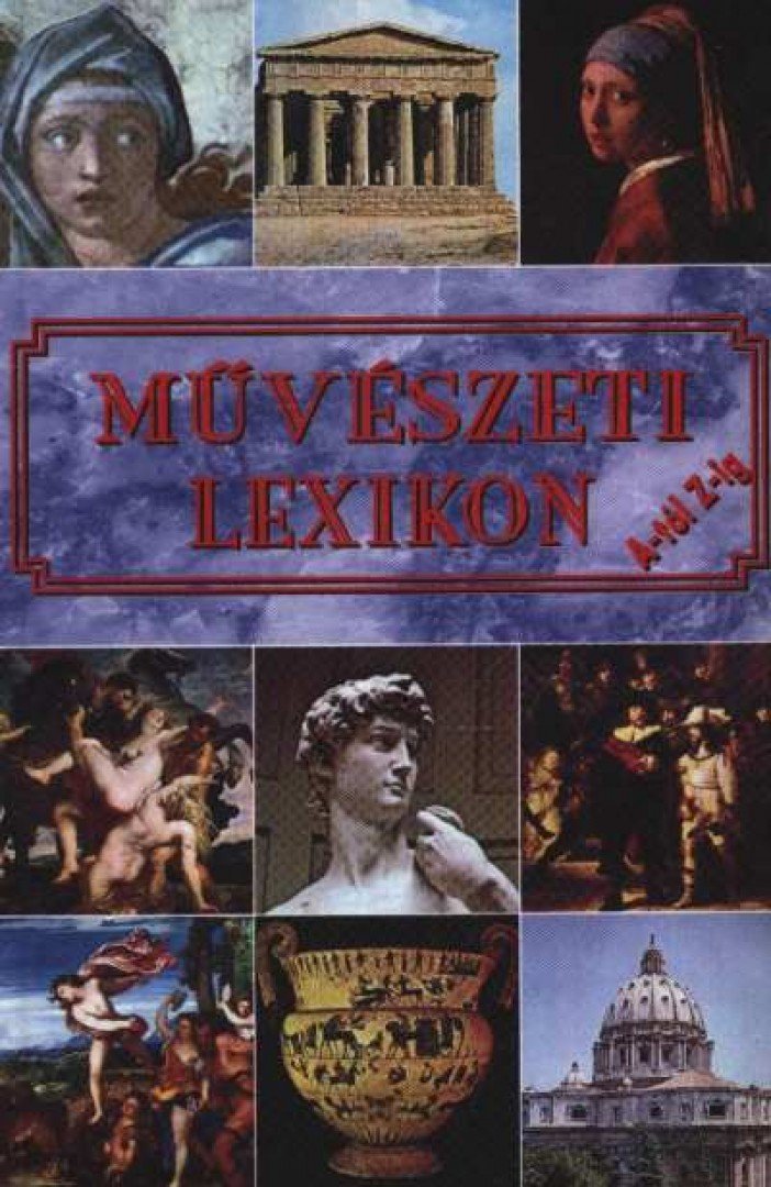 ÉBER LÁSZLÓ - Művészeti Lexikon A-tól Z-ig [antikvár]