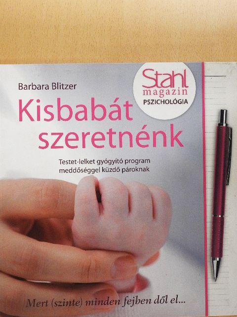 Barbara Blitzer - Kisbabát szeretnénk [antikvár]
