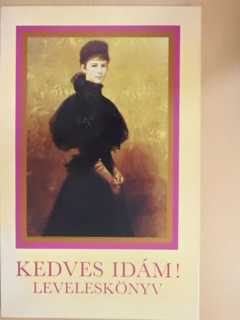 Andrássy Gyula - Kedves Idám! [antikvár]