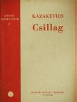 Kazakevics - Csillag [antikvár]