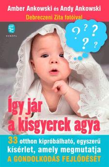 Amber Ankowski - Andy Ankowski - Így jár a kisgyerek agya