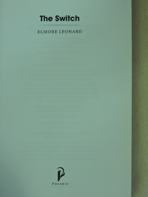 Elmore Leonard - The switch [antikvár]